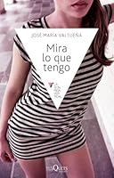 Mira lo que tengo 8483838206 Book Cover