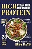 High-Protein Vegan Diet for Seniors: Strong Muscles, Lasting Energy & Better Health, With Easy Plant-Based...
