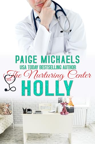 Holly (The Nurturing Center Book 7)