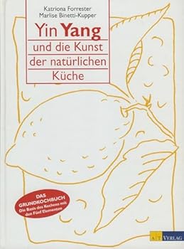 Paperback Yin Yang und die Kunst der natürlichen Küche [German] Book