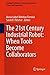 Produktbild The 21st Century Industrial Robot: When Tools Become Collaborators (Intelligent Systems, Control and Automation: Science and Engineering, 81, Band 81)
