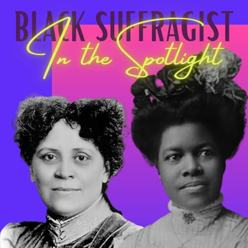Black Suffragist in the Spotlight cover art