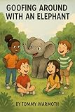 warmoth telecaster bass  Goofing Around With an Elephant (Wompy the Elephant Book 1) (English Edition)