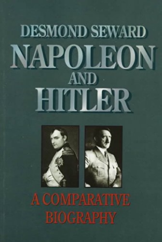 Buy Napoleon and Hitler: A Comparative Biography — BookShops.in