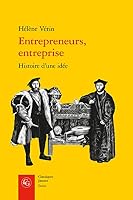 Entrepreneurs, Entreprise: Histoire d'Une Idee 2406089568 Book Cover