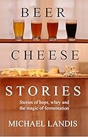 Beer Cheese Stories 1667801708 Book Cover