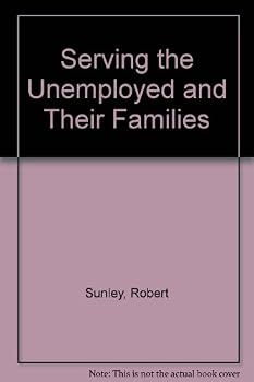 Paperback Serving the Unemployed and Their Families Book