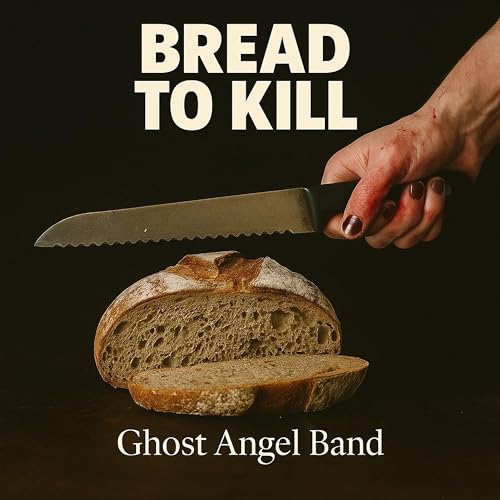Bread to Kill