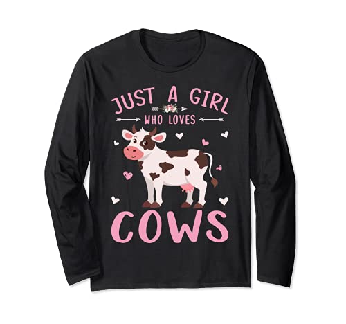 Just A Girl Who Loves Cows Shirt Cow Farmer Tee Mujer Regalos Manga Larga