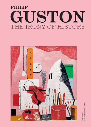 Philip Guston: The Irony of History