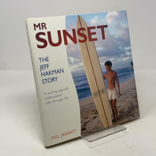 Mr. Sunset: The Jeff Hakman Story