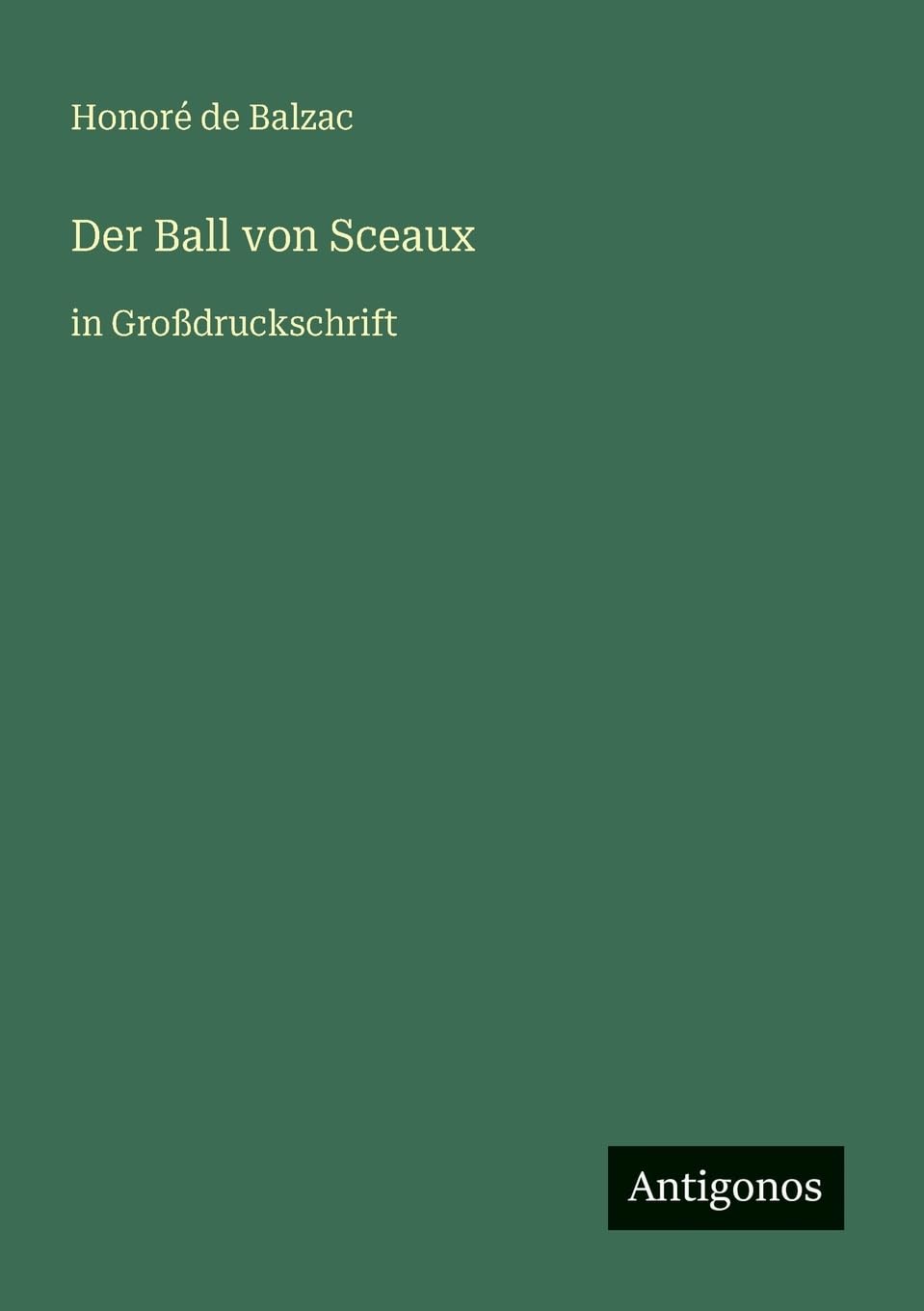 Der Ball von Sceaux: in Großdruckschrift