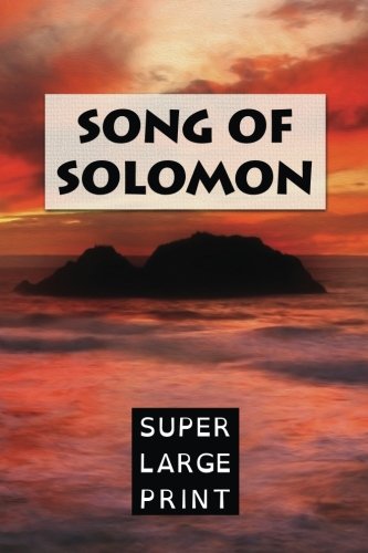 The Song of Solomon (Super Large Print Bible) 197828960X Book Cover