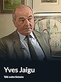radio tele eclair en direct  Yves Jaigu (Télé notre histoire)