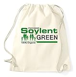 Soylent Green is People Turnbeutel Sportbeutel, Natur