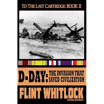 D-Day: The Invasion that Saved Civilization