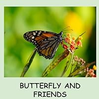 Butterfly and Friends B096ZJ3N7Y Book Cover
