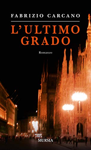 L’Ultimo Grado