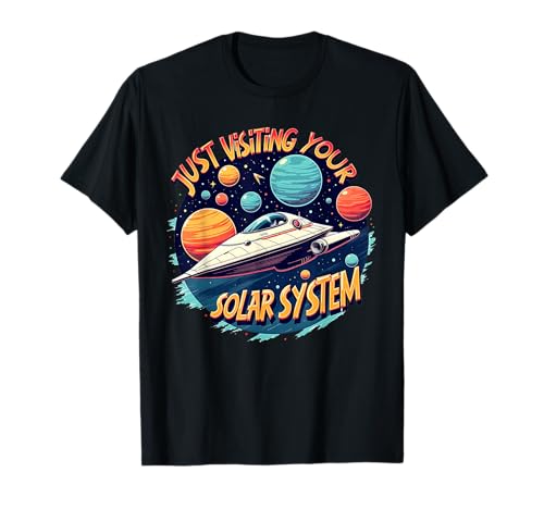 Funny Alien Spaceship Espacio Exterior Sistema Solar Espacio Exterior Camiseta