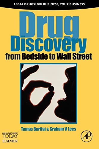Drug Discovery: From Bedside to Wall Street