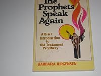 The Prophets Speak Again: A Brief Introduction to Old Testament Prophecy 0806615664 Book Cover
