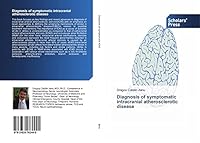 Diagnosis of Symptomatic Intracranial Atherosclerotic Disease 3639762444 Book Cover