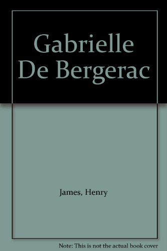 Gabrielle De Bergerac [French] B0014MSKBE Book Cover