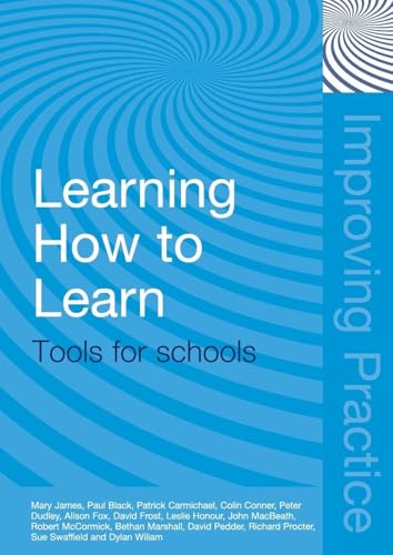 Learning How to Learn: Tools for Schools (Improving Practice TLRP) view 2