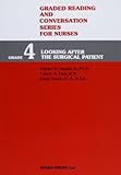 GRADE 4 Looking after the Surgical Patient (GRADED READING AND CONVERSATION SERIES FOR NURSES 4VOLUMES)