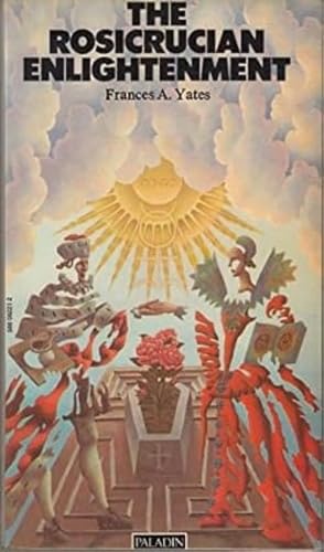 The Rosicrucian Enlightenment 0586082212 Book Cover