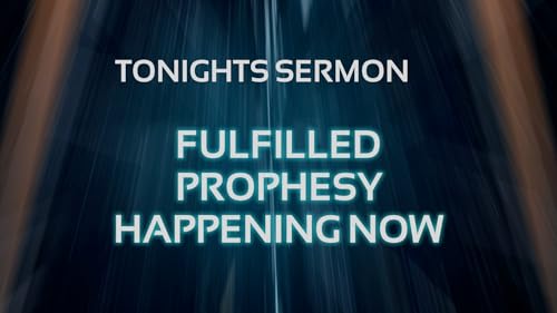 Fulfilled Prophecy Happening Now
