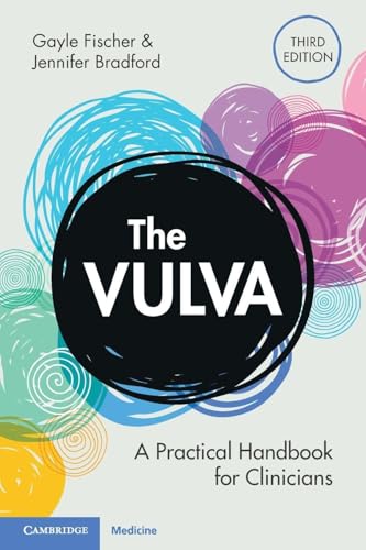 The Vulva: A Practical Handbook For Clinicians