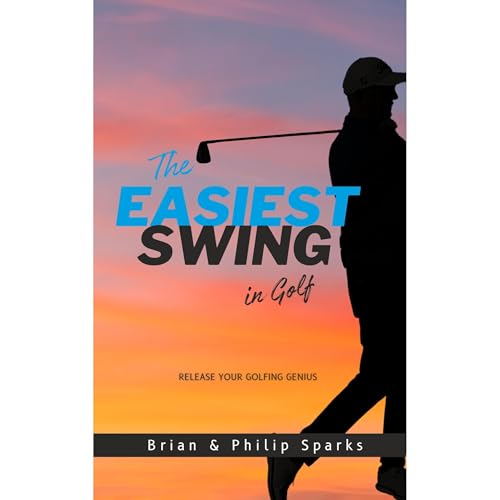 The Easiest Swing in Golf by Brian Sparks episode artwork