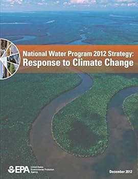 Paperback National Water Program 2012 Strategy: Response to Climate Change Book