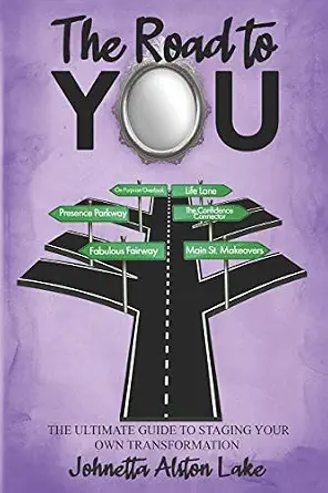 The Road to YOU: The Ultimate Guide to Staging Your Own Transformation-Wow! eBook