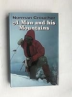 A man and his mountains 0718220005 Book Cover