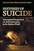 Histories of Suicide: International Perspectives on Self-Destruction in the Modern World