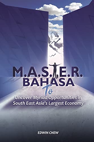 M.A.S.T.E.R. Bahasa: To Uncover Myriad Opportunities in South East Asiaâ€™s Largest Economy