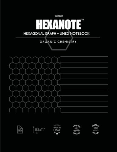 HEXANOTE - Hexagonal Graph + Lined Notebook: Organic Chemistry Notebook | Half Lined Half Hexagonal Grid | 8.5" x 11" | 110 Pages | Perfect Binding