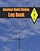 Amateur Radio Station Log Book: with Ham Radio Quick Reference Guide (1300 contacts, Handy format Letter 8.5 x 11 in.)