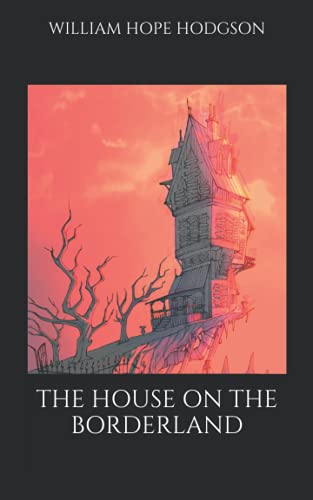 The House on the Borderland