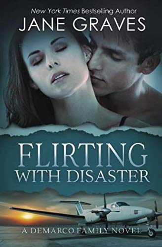 Flirting with Disaster (The DeMarco Family) 195051028X Book Cover