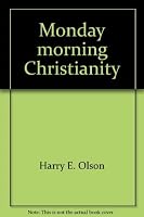 Monday morning Christianity 0806614781 Book Cover