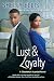Lust & Loyalty (Chesterton Scandal Novel)