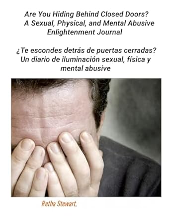 Buy Are You Hiding Behind Closed Doors?: A Sexual, Physical, and Mental