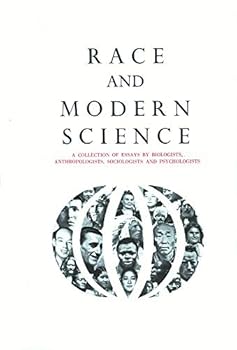 Hardcover Race and Modern Science: A Collection of Essays by Biologists, Anthropologists, Sociologists and Psycologists Book
