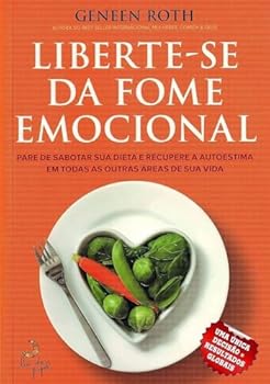 Paperback Liberte-Se da Fome Emocional (Em Portugues do Brasil) [Portuguese] Book