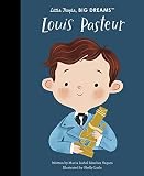 Louis Pasteur (Little People, BIG DREAMS) (English Edition)