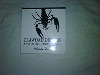 Crawdad Dreams and Other True Stories 0972684603 Book Cover