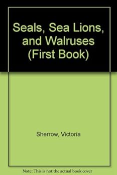 Hardcover Seals, Sea Lions, & Walruses Book